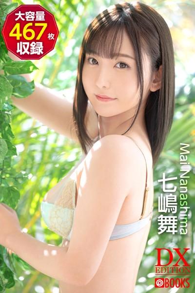 七嶋舞 DX EDITION