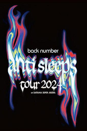 back number "anti sleeps tour 2024" at SAITAMA SUPER ARENA