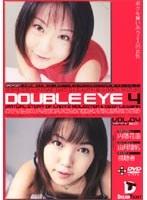 DOUBLE EYE VOL.04
