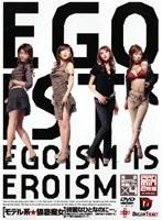 EGOIST [モデル系★猥褻痴女] 【2枚組】（DOD）