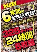 YeLLOW 6年間の全作品収録！最初で最後のBEST BOX 325タイトル24時間6枚組