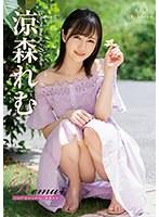 Remu4 Last paradise・涼森れむ